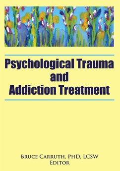 Cover Psychological Trauma and Addiction Treatment (eBook, PDF)
