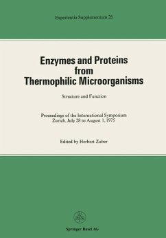 Enzymes and Proteins from Thermophilic Microorganisms Structure and Function