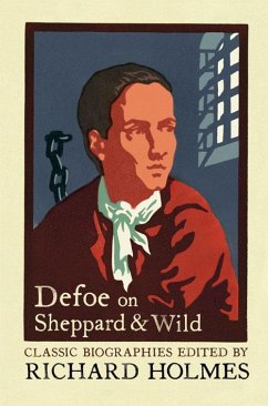 Defoe on Sheppard and Wild (eBook, ePUB)