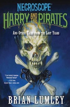 Necroscope: Harry and the Pirates (eBook, ePUB) - Lumley, Brian