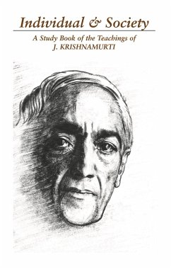 The Individual and Society: The Bondage of Conditioning (eBook, ePUB) - Krishnamurti, J.