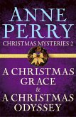 Christmas Mysteries 2: A Christmas Grace & A Christmas Odyssey (eBook, ePUB)