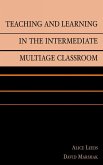 Teaching and Learning in the Intermediate Multiage Classroom (eBook, ePUB) Teaching and Learning in the Intermediate Multiage Classroom (eBook, ePUB)