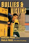 Bullies & Victims (eBook, ePUB) Bullies & Victims (eBook, ePUB)