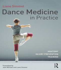 Dance Medicine in Practice (eBook, PDF) - Simmel, Liane