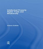 Intellectual Property Rights Trade and Biodiversity (eBook, ePUB)