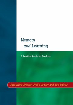 Memory and Learning (eBook, PDF) - Bristow, Jacqueline Memory and Learning (eBook, PDF) - Bristow, Jacqueline
