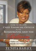 How to Become a Chief Financial Officer in the Boardroom and in the Bedroom (eBook, ePUB)