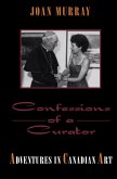 Confessions of a Curator (eBook, ePUB)