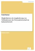 Möglichkeiten der Ausgliederung von Teilfunktionen der Personalwirtschaft im Industriebetrieb (eBook, PDF)