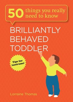 Brilliantly Behaved Toddler (eBook, ePUB) - Thomas, Lorraine