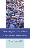 Connecting Jesus to Social Justice (eBook, ePUB)