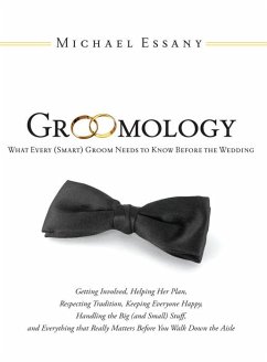 Groomology (eBook, ePUB) - Essany, Michael