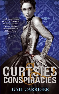 Curtsies and Conspiracies (eBook, ePUB) - Carriger, Gail