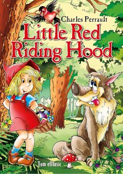 Little Red Riding Hood Picture Book for Children. An Illustrated Classic Fairy Tale by Charles Perrault (eBook, ePUB) - Perrault, Charles