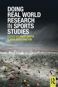 Doing Real World Research in Sports Studies (eBook, ePUB)