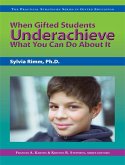 When Gifted Students Underachieve (eBook, ePUB)