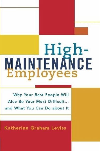 High-Maintenance Employees (eBook, ePUB) High-Maintenance Employees (eBook, ePUB)