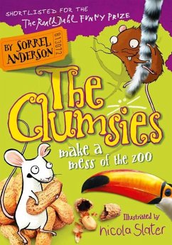 The Clumsies Make a Mess of the Zoo (eBook, ePUB) - Anderson, Sorrel