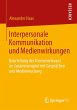 Interpersonale Kommunikation und... - Bild 1