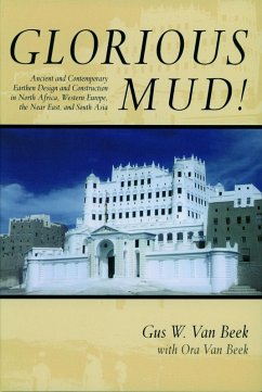 Glorious Mud! (eBook, ePUB) - Beek, Gus W. van; Beek, Ora van