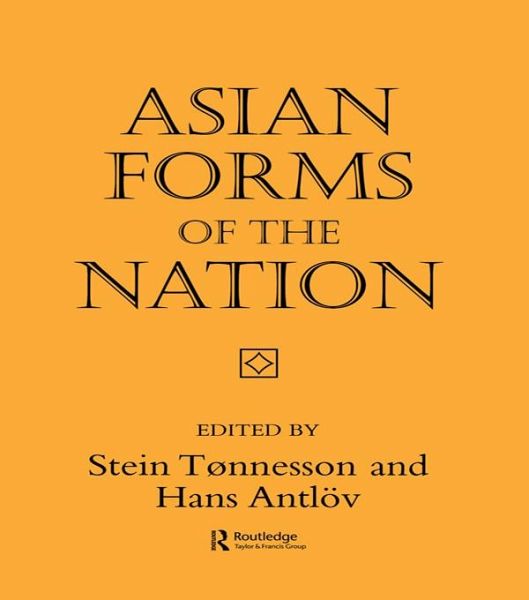 Asian Forms of the Nation (eBook, PDF) Asian Forms of the Nation (eBook, PDF)