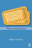 Promoting and Marketing Events (eBook, PDF) Promoting and Marketing Events (eBook, PDF)