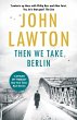 Then We Take Berlin (eBook, ePUB) - Bild 1