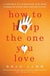 How to Help the One You Love (eBook,... - Bild 1