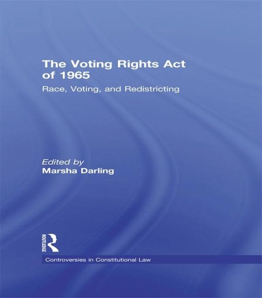 The Voting Rights Act of 1965 (eBook, ePUB) The Voting Rights Act of 1965 (eBook, ePUB)