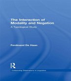 The Interaction of Modality and Negation (eBook, ePUB)