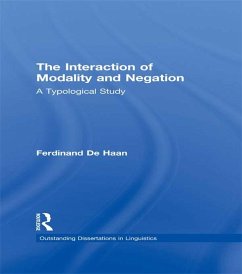 The Interaction of Modality and Negation (eBook, ePUB) - Haan, Ferdinand De