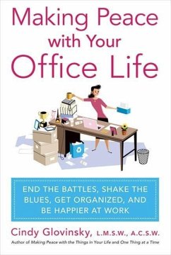 Making Peace with Your Office Life (eBook, ePUB) - Glovinsky, Cindy