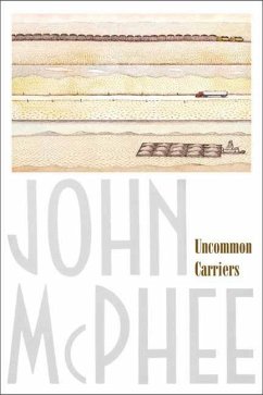 Uncommon Carriers (eBook, ePUB) - Mcphee, John