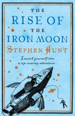 The Rise of the Iron Moon (eBook, ePUB) - Hunt, Stephen