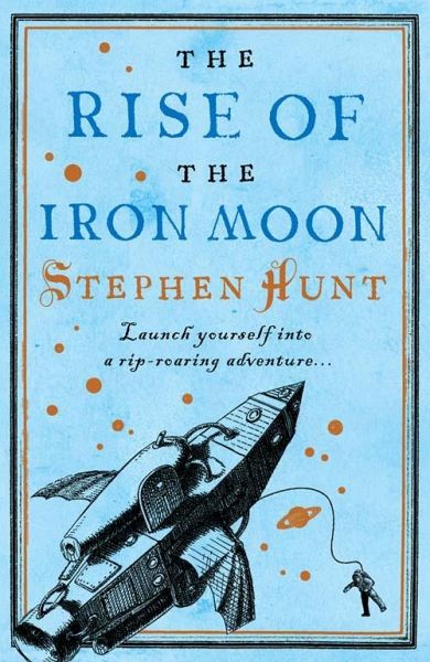 The Rise of the Iron Moon (eBook, ePUB)