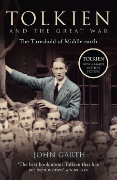Tolkien and the Great War: The Threshold of Middle-earth (eBook, ePUB) - Garth, John