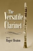 The Versatile Clarinet (eBook, PDF)