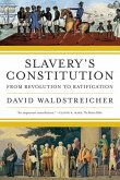 Slavery's Constitution (eBook, ePUB)