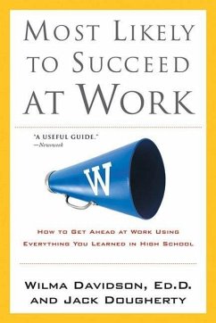 Most Likely to Succeed at Work (eBook, ePUB) - Davidson, Wilma; Dougherty, Jack