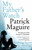 My Father's Watch (eBook, ePUB) My Father's Watch (eBook, ePUB)