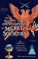 The Element Encyclopedia of Secret Societies (eBook, ePUB) - Greer, John Michael
