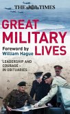 The Times Great Military Lives (eBook, ePUB)
