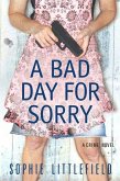 A Bad Day for Sorry (eBook, ePUB)