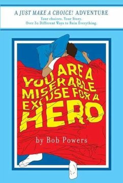 Cover You Are a Miserable Excuse for a Hero! (eBook, ePUB)
