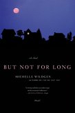 But Not for Long (eBook, ePUB)