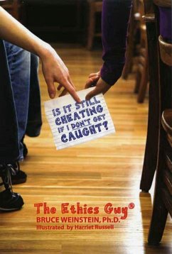 Is It Still Cheating If I Don't Get Caught? (eBook, ePUB) - Weinstein, Bruce