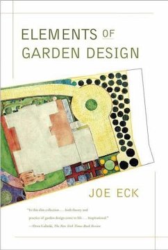 Elements of Garden Design (eBook, ePUB) - Eck, Joe