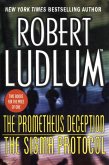 The Prometheus Deception/The Sigma Protocol (eBook, ePUB)