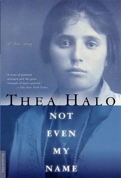 Not Even My Name (eBook, ePUB) - Halo, Thea